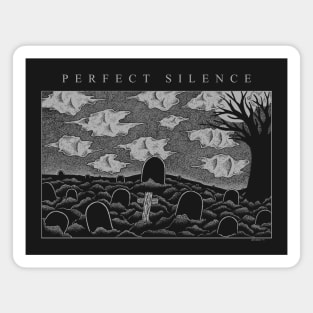 A perfect silence Magnet